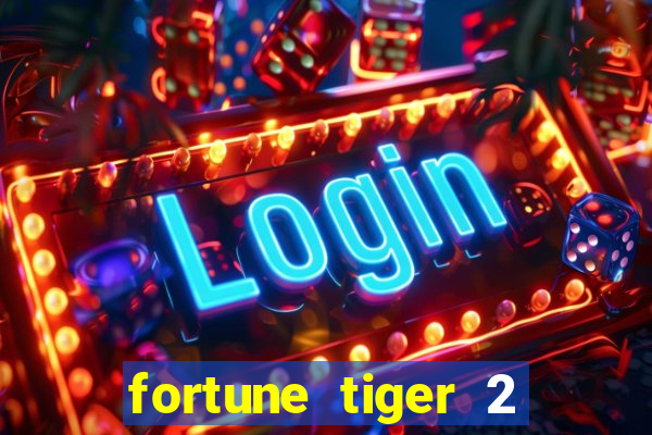 fortune tiger 2 revenge demo